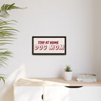 Stay At Home Dog Mom Framed Canvas Print