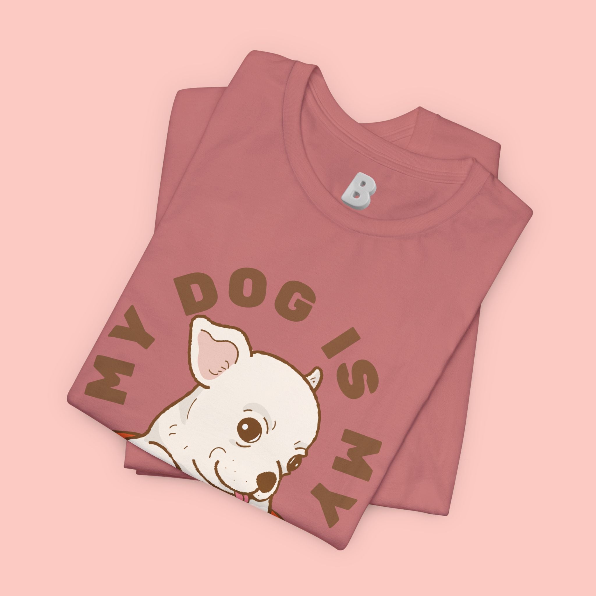 My Dog Is My Baby T-Shirt — Cute Puppy Heart Tee for Dog Lovers