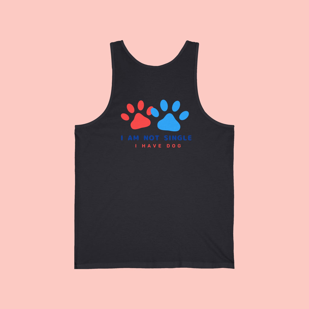Dog Lover Tank Top — “I Am Not Single I Have Dog” Paw Print Tank
