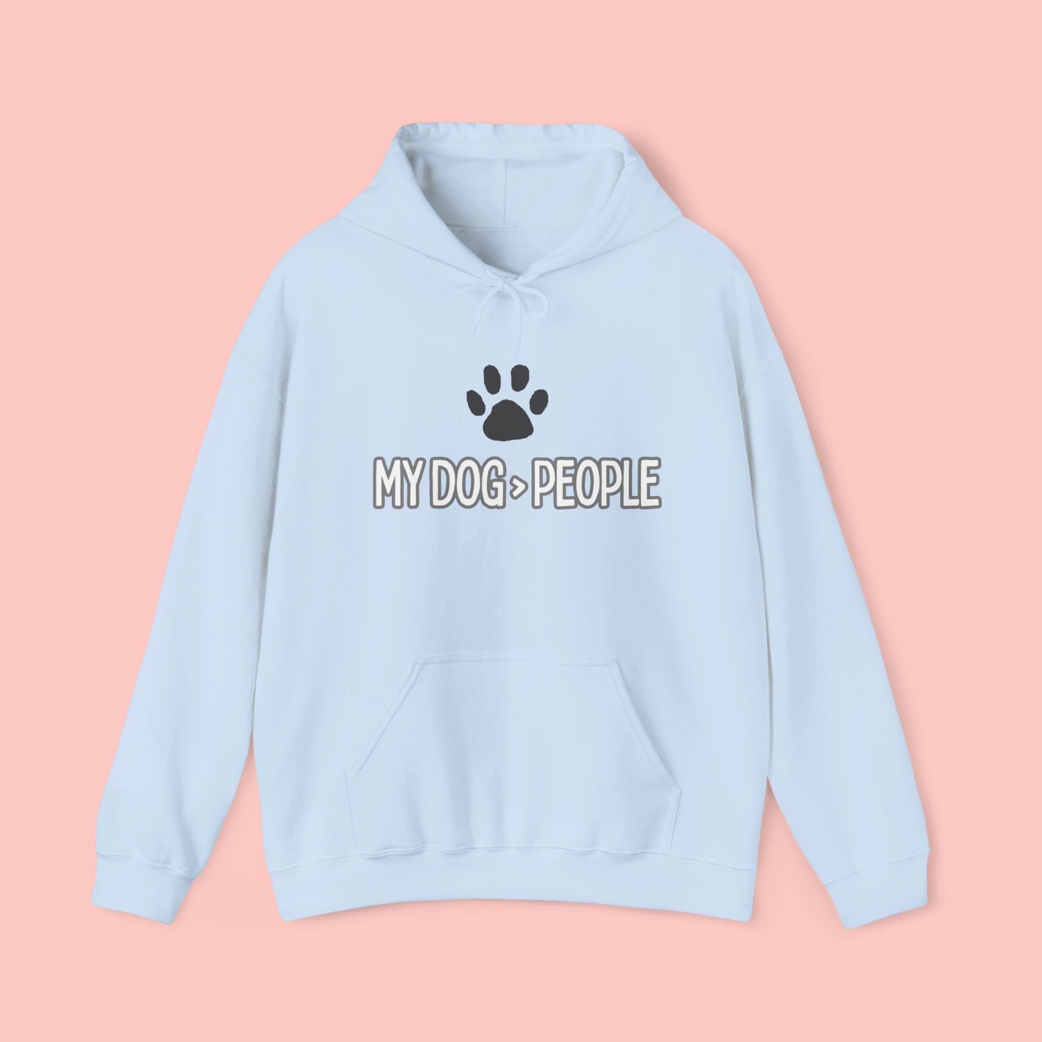 My Dog People Hoodie — Paw Print Graphic Dog Lover Sweatshirt