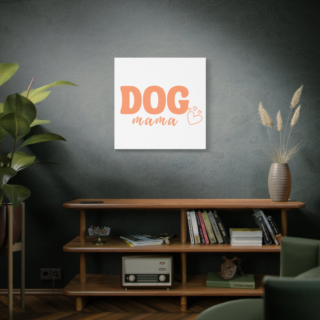 Dog Mama Matte Canvas Wall Art – Peach Script Pet Lover Decor