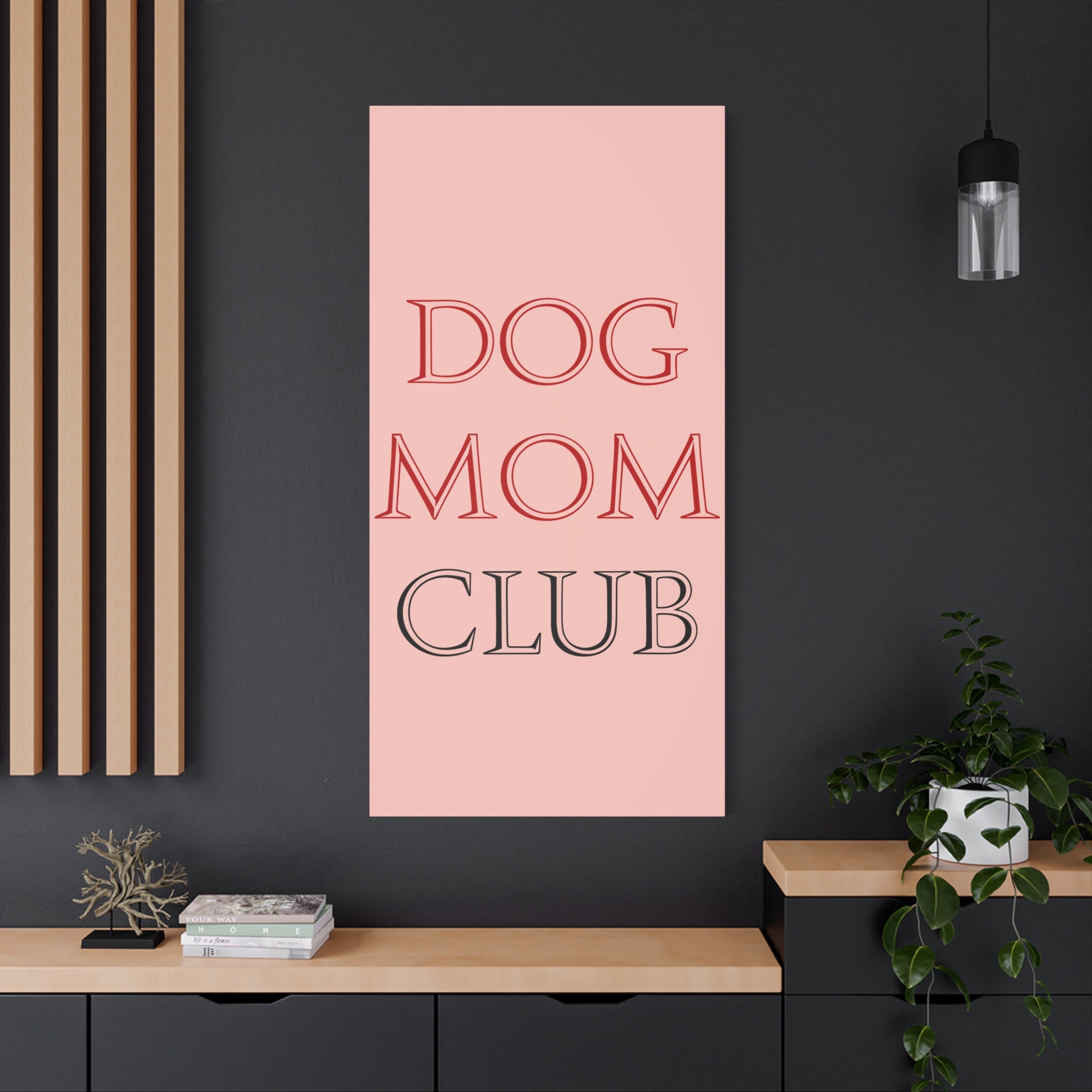 Dog Mom Club Canvas Wall Art — Pink Matte Stretched Canvas