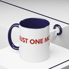 One More Dog Coffee Mug — Cute Dog Lover Accent Mug (11/15oz)