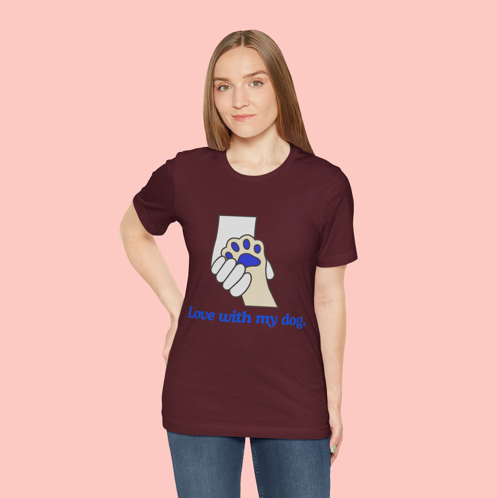 Dog Lover T-Shirt — "Love with my dog." Paw Print Graphic