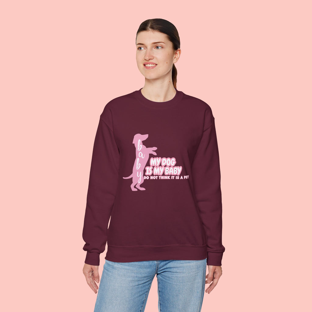 My Dog Is My Baby Sweatshirt — Cute Pink Dachshund Pet Lover Crewneck