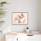 Framed Canvas Print — "First My Dog, Then Everything Else" Corgi Wall Art