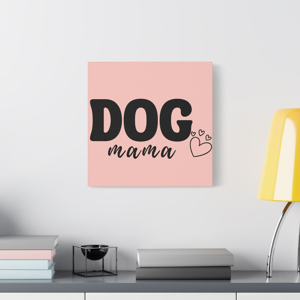Dog Mama Pink Canvas Wall Art — Heart Pet Mom Decor