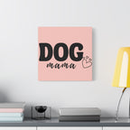 Dog Mama Pink Canvas Wall Art — Heart Pet Mom Decor