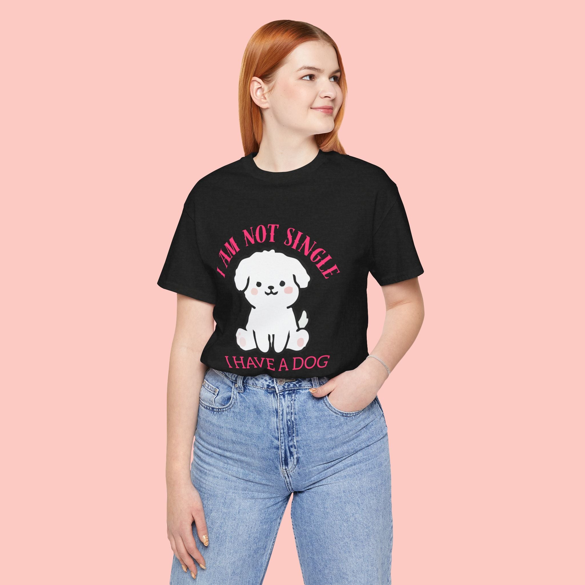 Dog Lover T-Shirt — “I Am Not Single I Have a Dog” Cute Puppy Tee