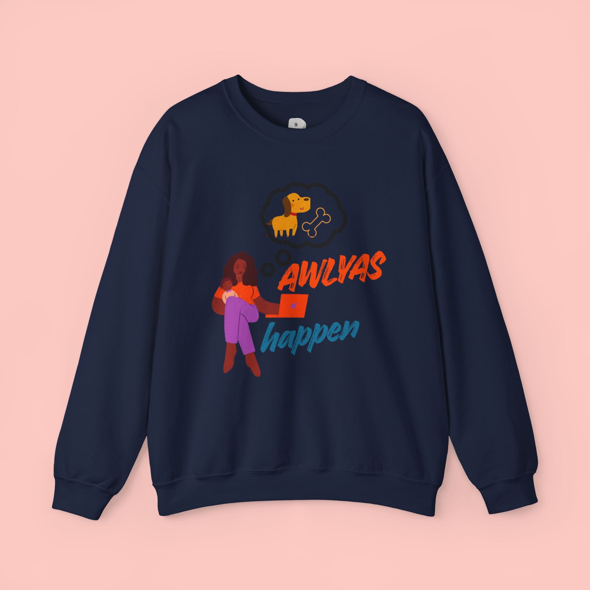 Always Happen Crewneck Sweatshirt – Funny Coffee & Snack Thought Graphic