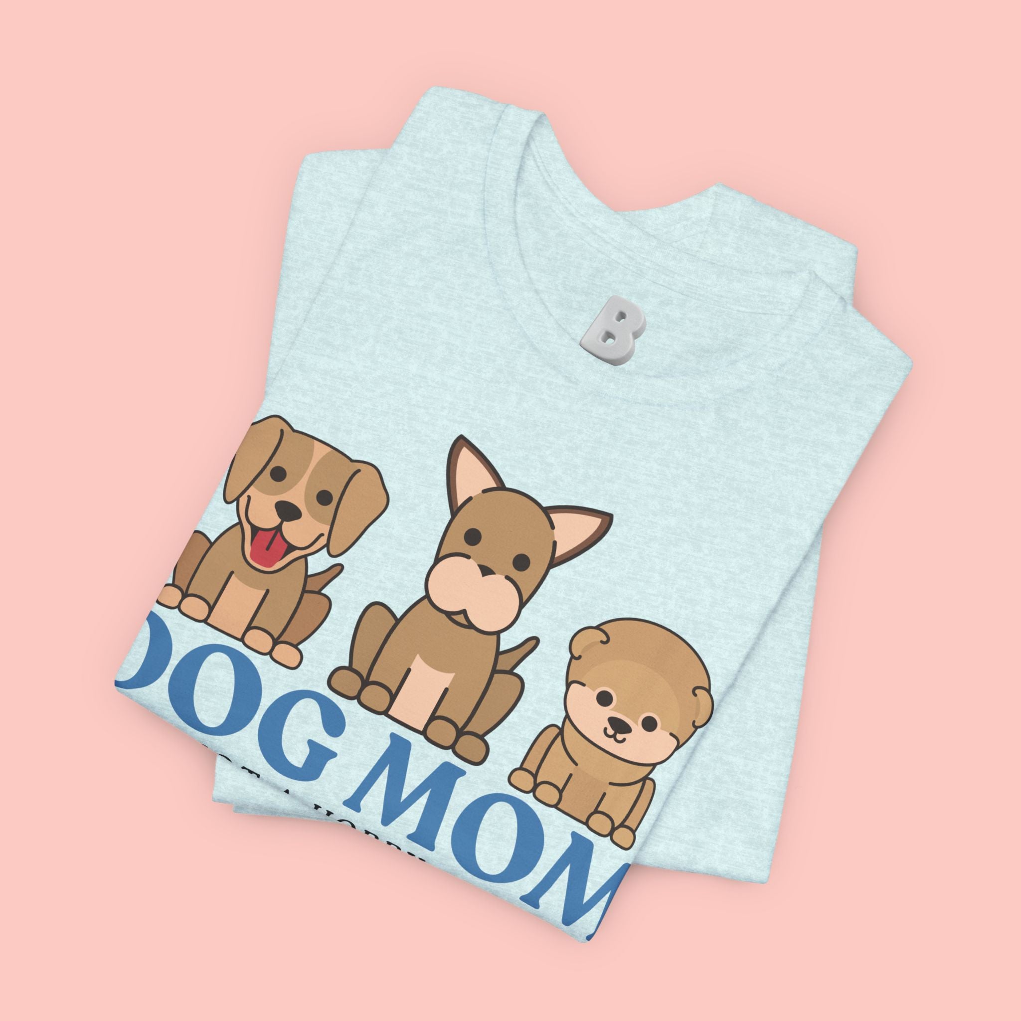 Dog Mom Tee — "Dog Mom: It Is Not A Hobby, It Is A Lifestyle" Cute Puppy Graphic T‑Shirt
