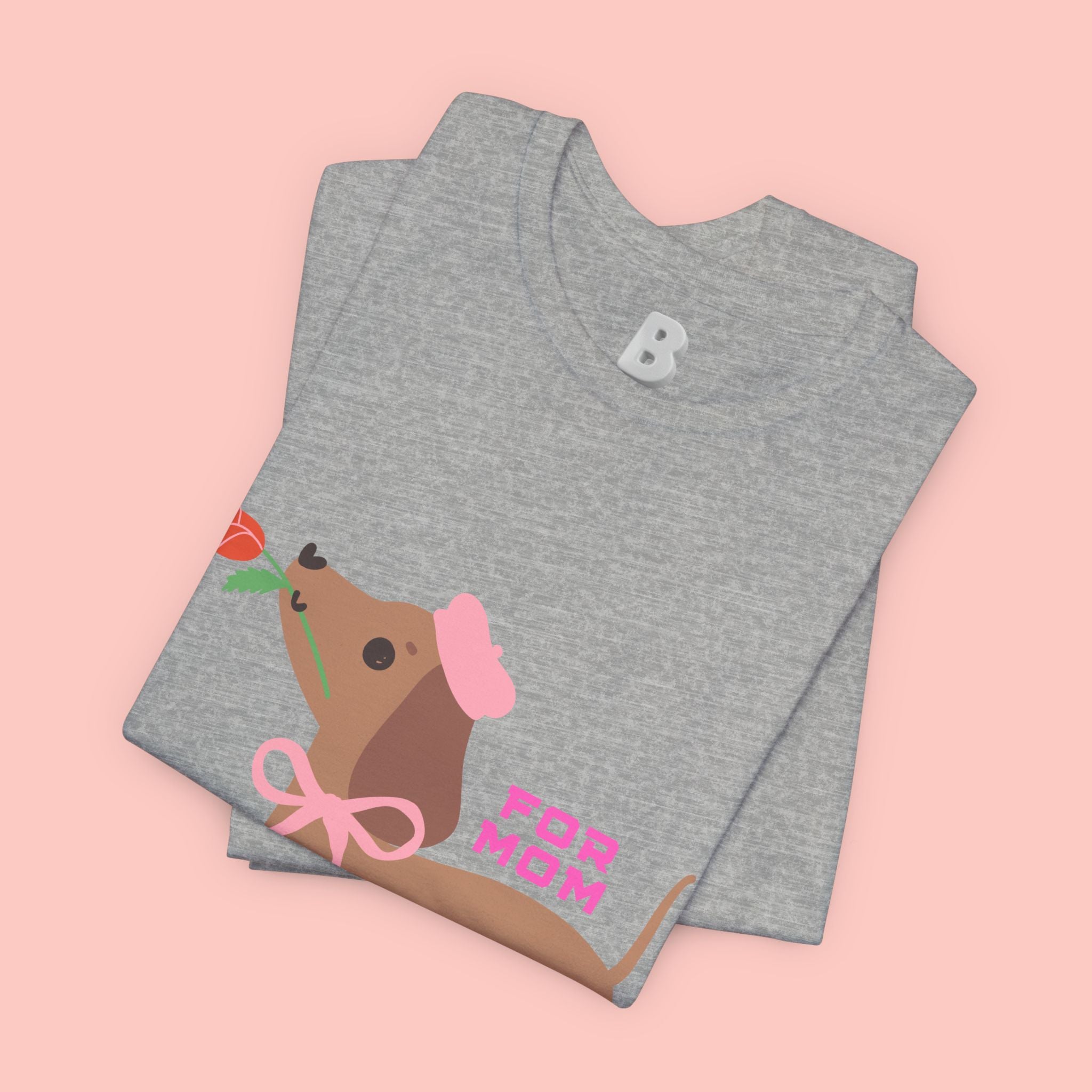 Mommy’s Dachshund Tee – Cute Dog with Rose “For Mom” Shirt