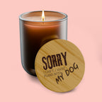 Engraved 14oz Soy Candle — "Sorry My Dog" Scented Candle with Bamboo Lid
