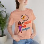 T‑Shirt — Always Happen Funny Dog Thought Bubble Graphic Tee
