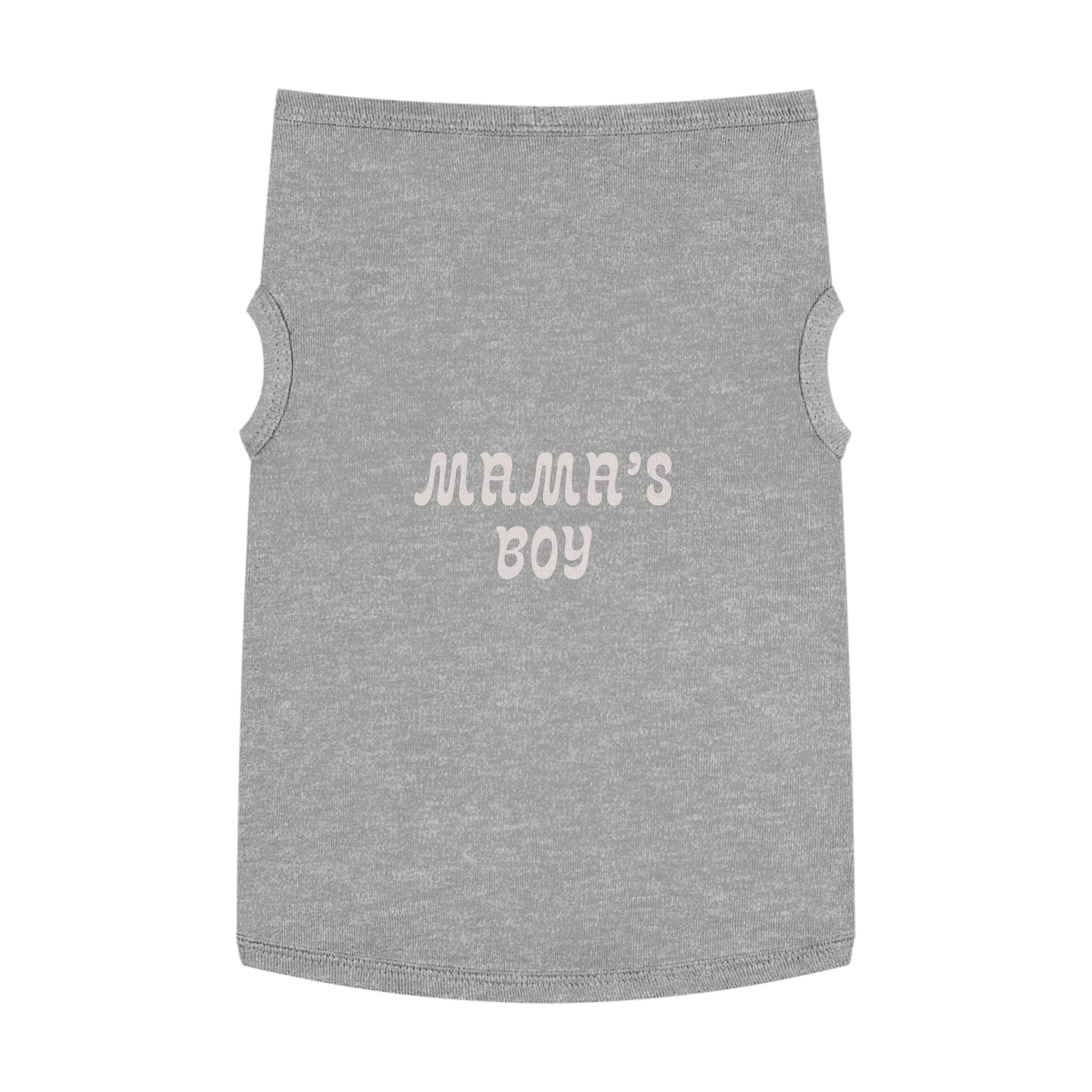 Mama's Boy Pet Tank Top - Cute Soft Dog Tee