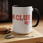 Mom Club Coffee Mug — Cute Paw Print Accent Mug for Dog Moms (11/15 oz)