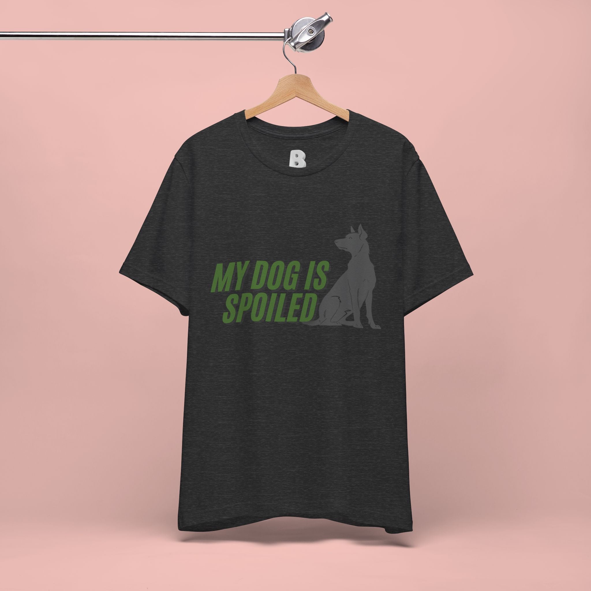 My Dog Is Spoiled T‑Shirt — Funny Dog Lover Tee with Sitting Dog Graphic