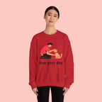 Love Your Dog Crewneck Sweatshirt — Cute Pet Lover Graphic Pullover