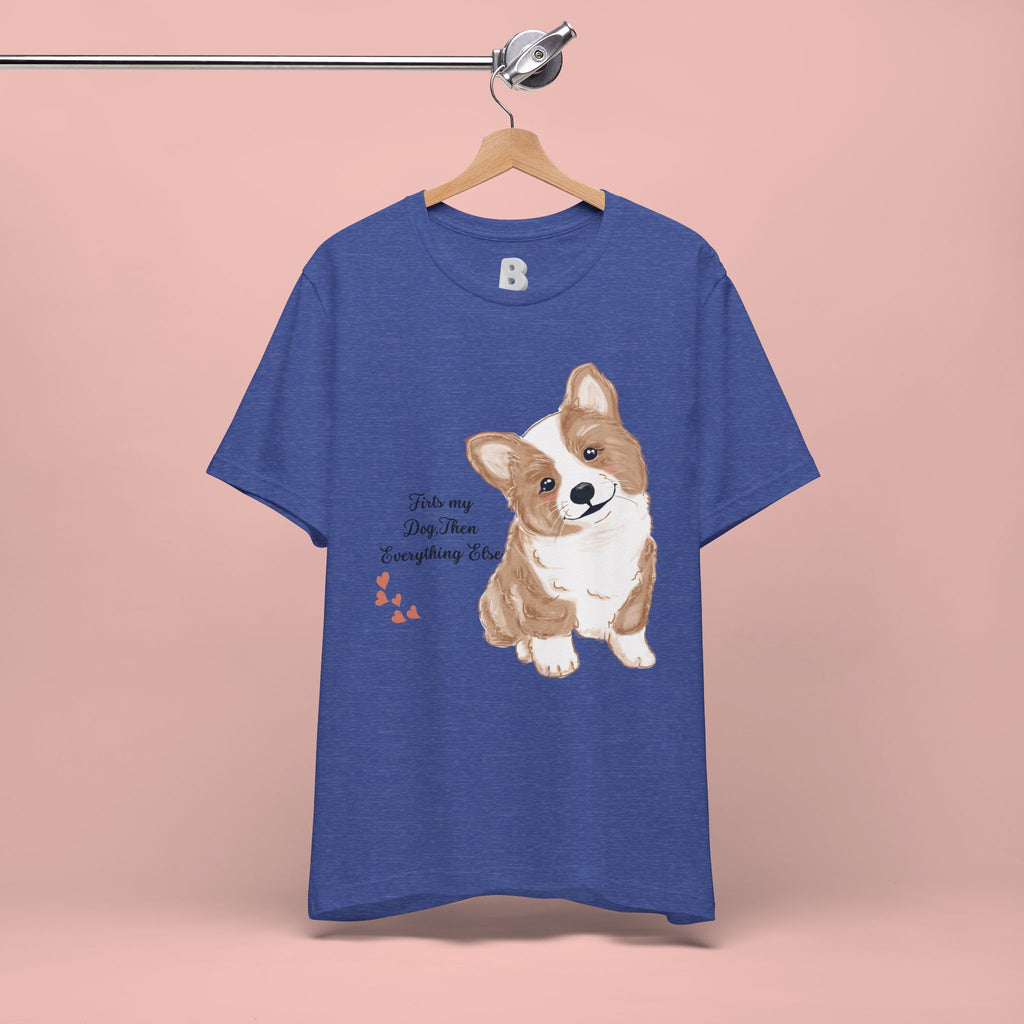 Corgi Love T-Shirt — "This my dog, then everything else" Cute Pet Tee