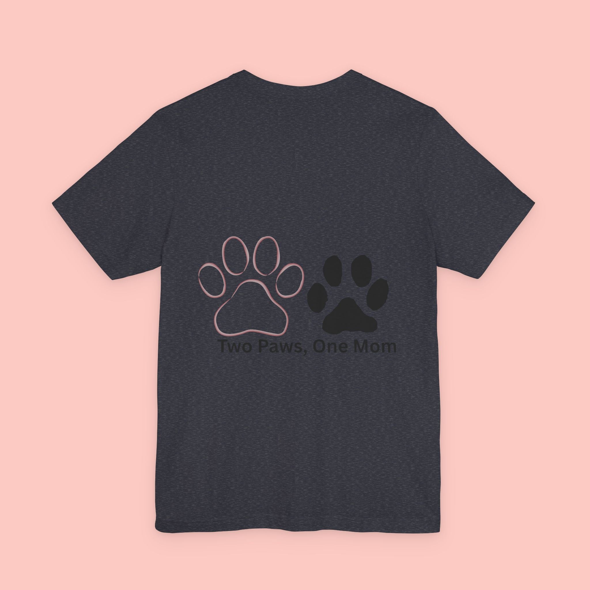 T-Shirt — “Two Paws, One Mom” Paw Print Mom Tee