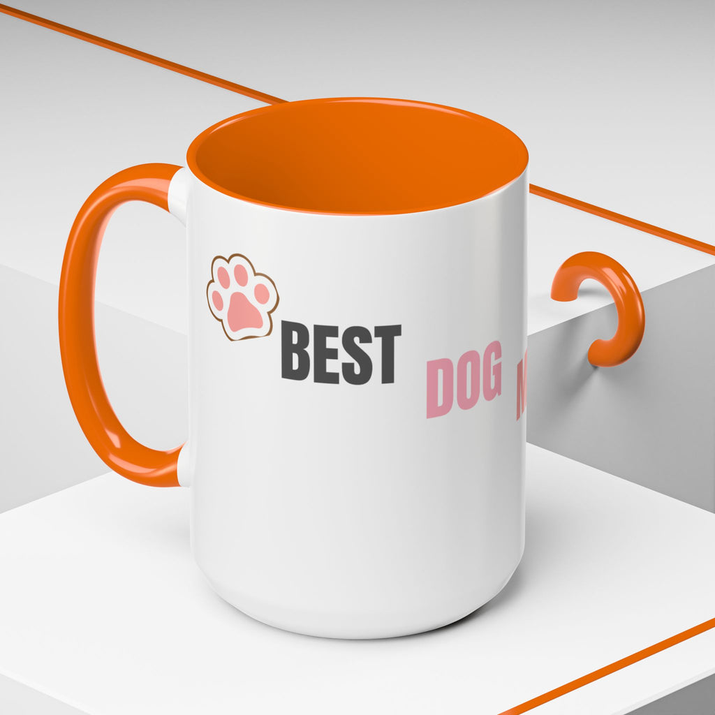 Dog Mom Coffee Mug — Best Dog Mom Ever Accent Ceramic Mug (11oz & 15oz)