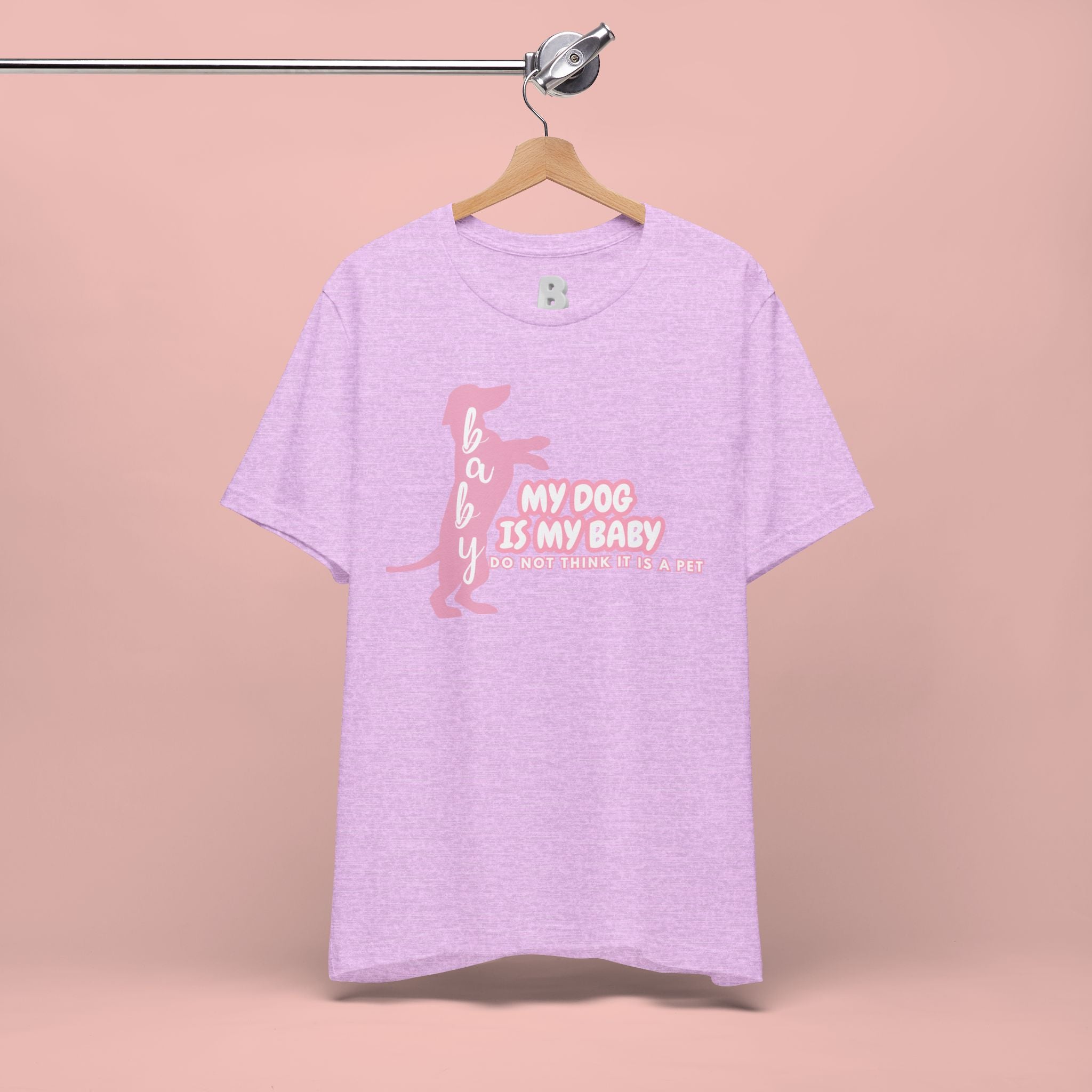 T-Shirt — "My Dog Is My Baby" Pink Dachshund Tee