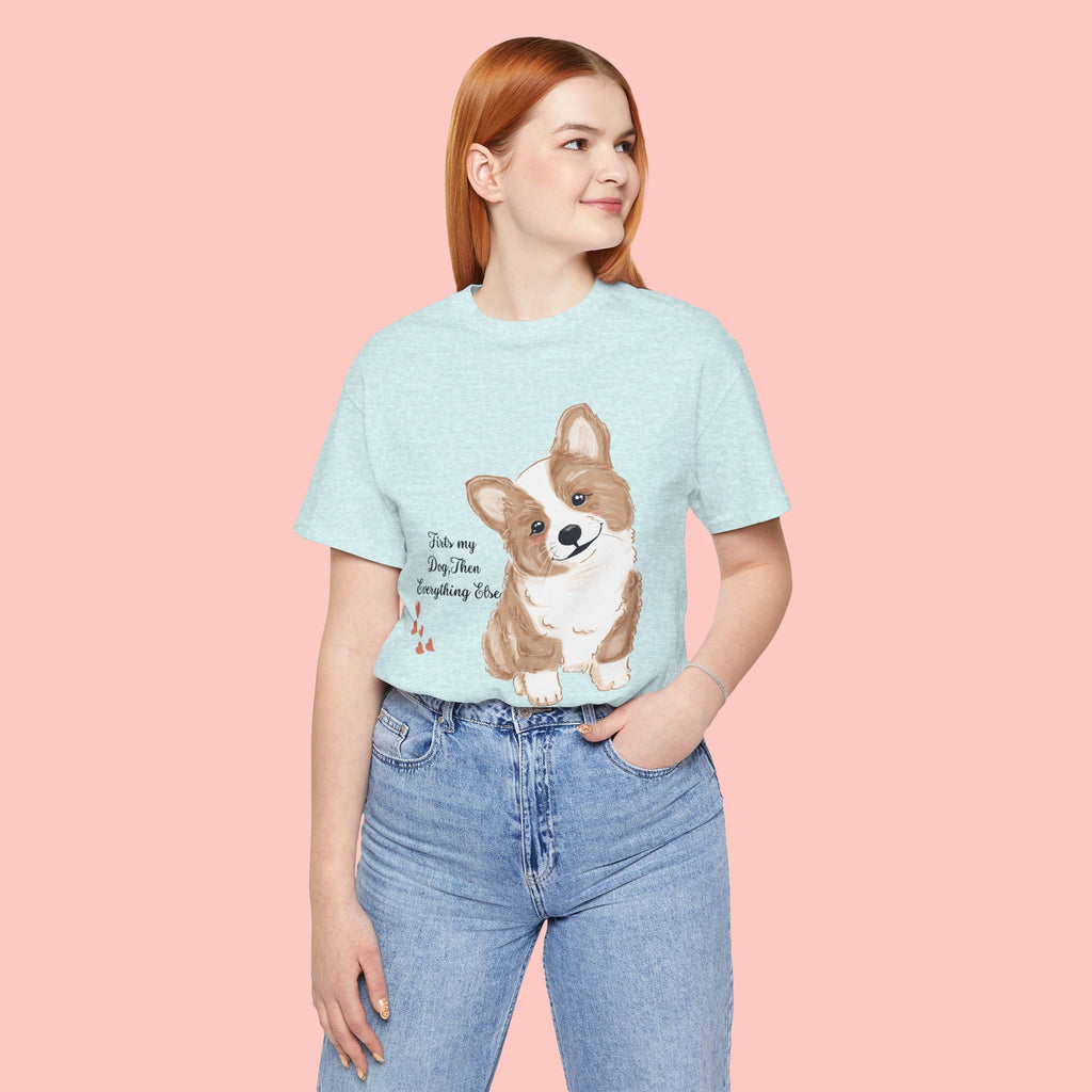 Corgi Love T-Shirt — "This my dog, then everything else" Cute Pet Tee
