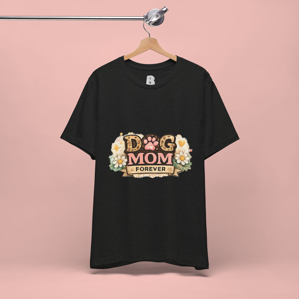 Dog Mom Forever T‑Shirt — Floral Paw Print Tee for Pet Lovers