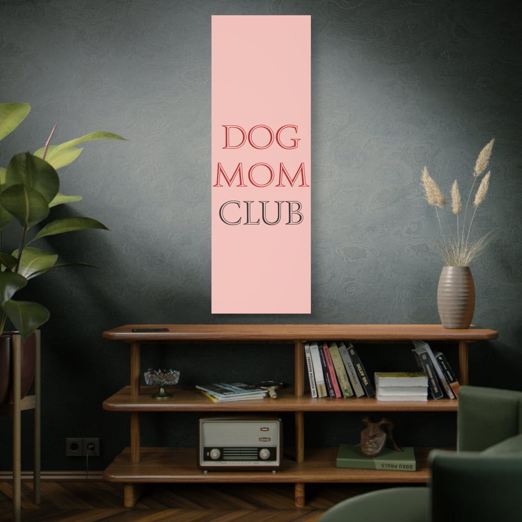 Dog Mom Club Canvas Wall Art — Pink Matte Stretched Canvas
