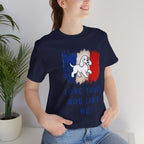 Love Your Dog Like Me T-Shirt — French Flag Heart Puppy Tee