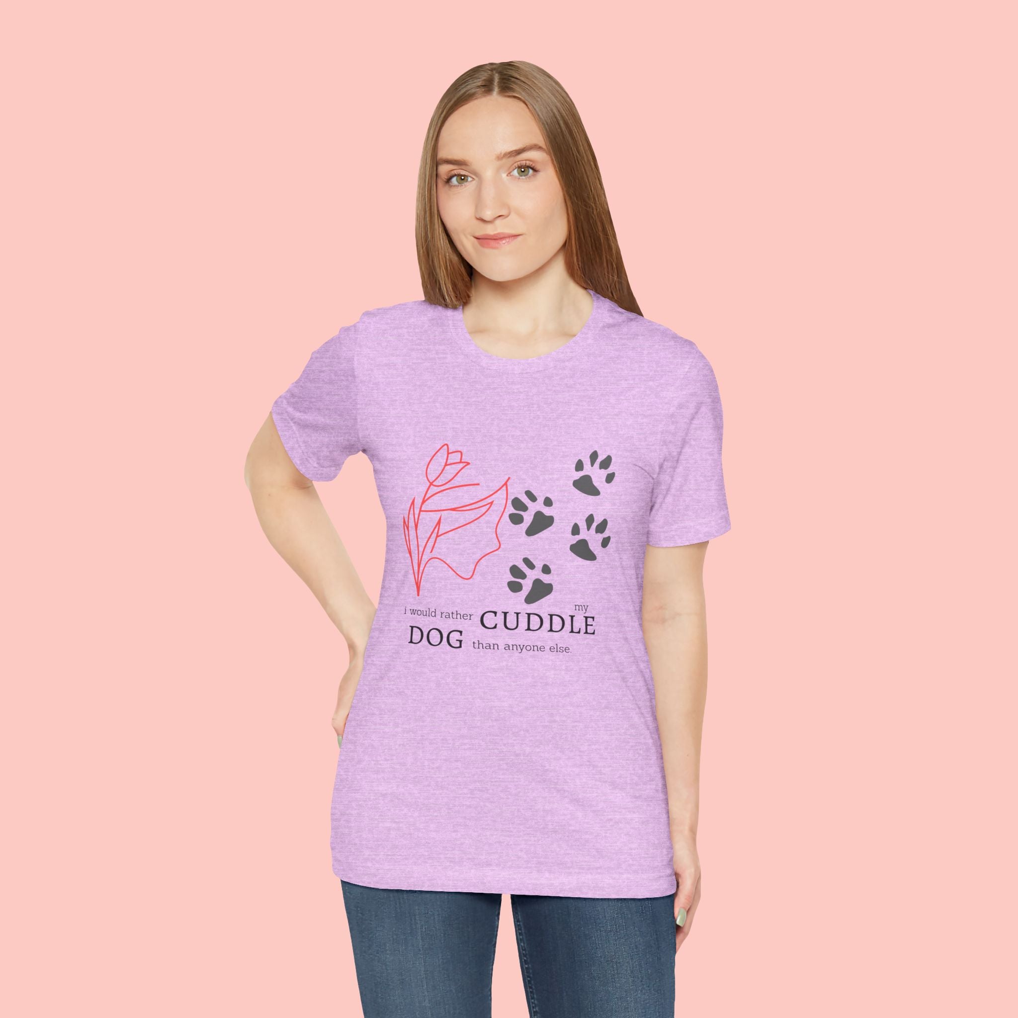 Dog Cuddle Tee – "Would Rather Cuddle My Dog" Paw Print Floral T-Shirt