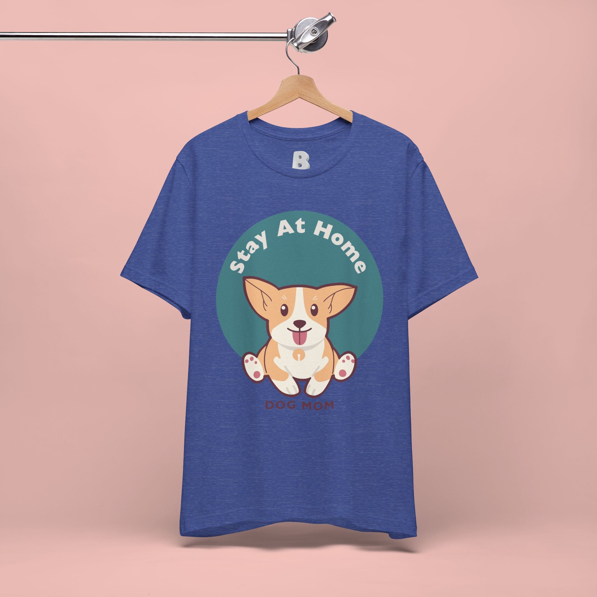 Stay At Home Dog Mom T-Shirt — Cute Corgi Graphic Tee
