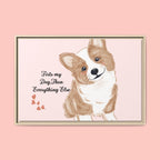 Framed Canvas Print — "First My Dog, Then Everything Else" Corgi Wall Art