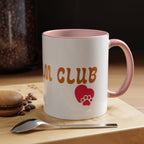 Dog Mom Club Coffee Mug — Accent 11/15oz
