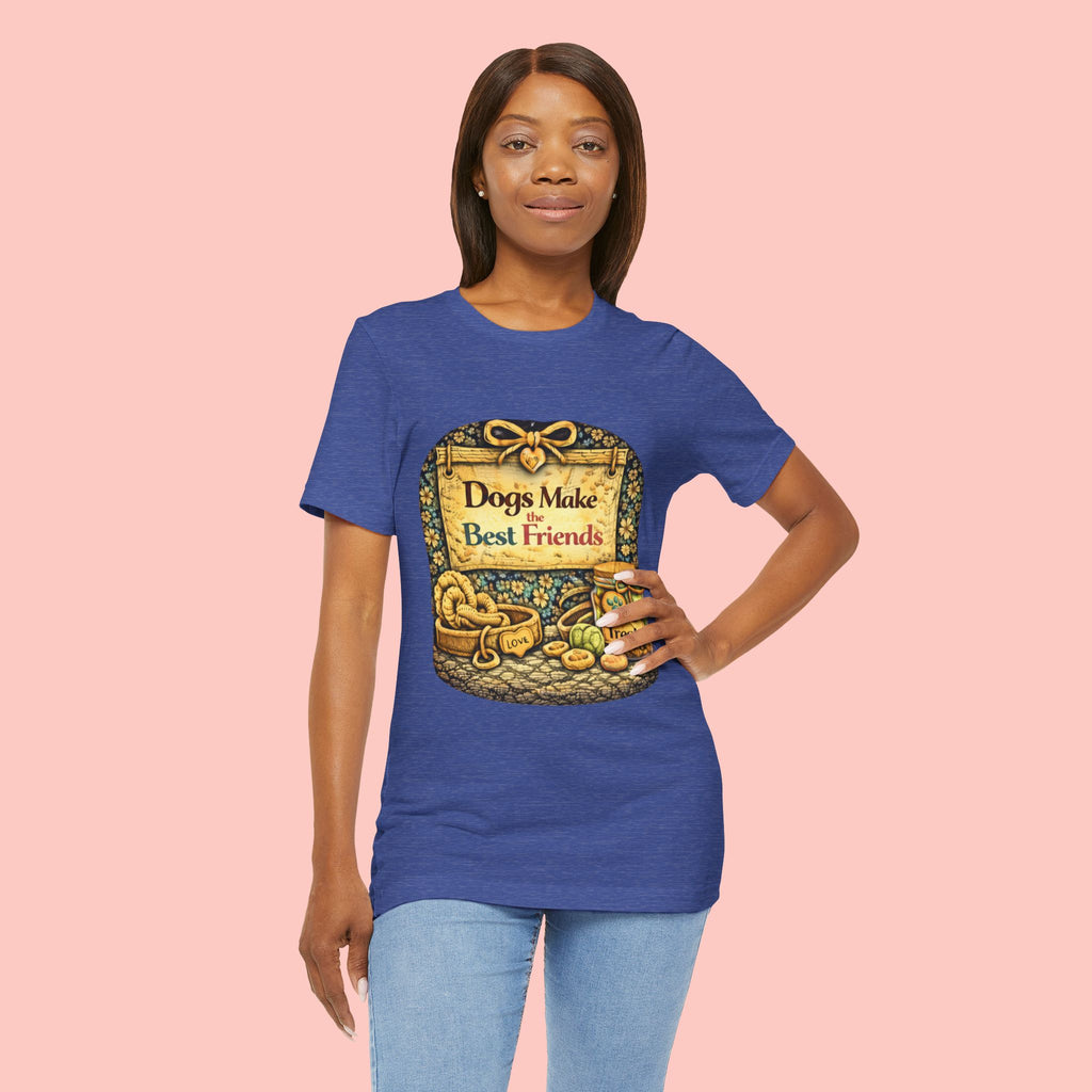 Dogs Make the Best Friends T-Shirt