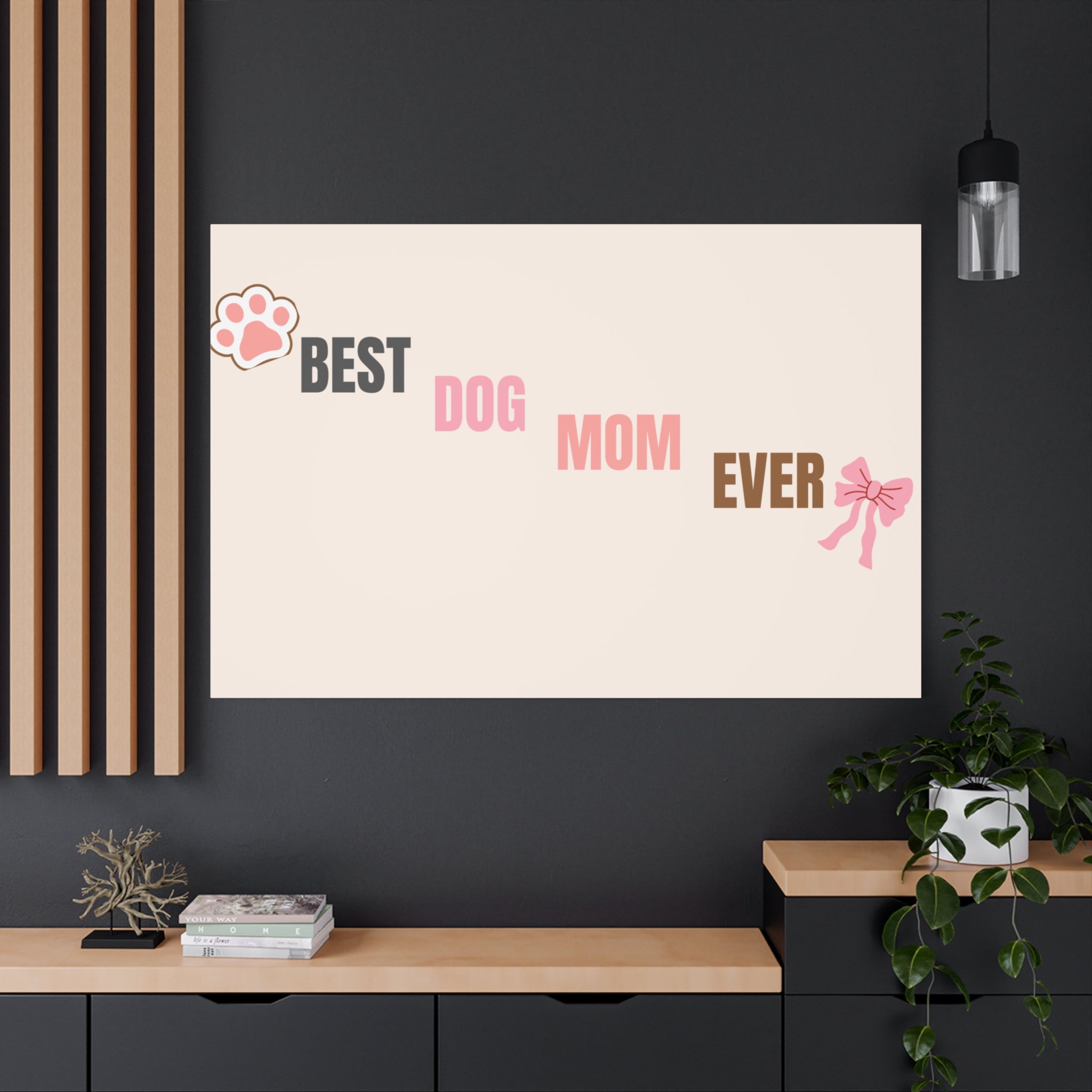 Best Dog Mom Ever Canvas Wall Art — Pink Paw & Bow Matte Stretched Canvas