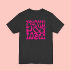 Proud Dog Mom T-Shirt — Retro Pink Graphic Tee for Pet Lovers