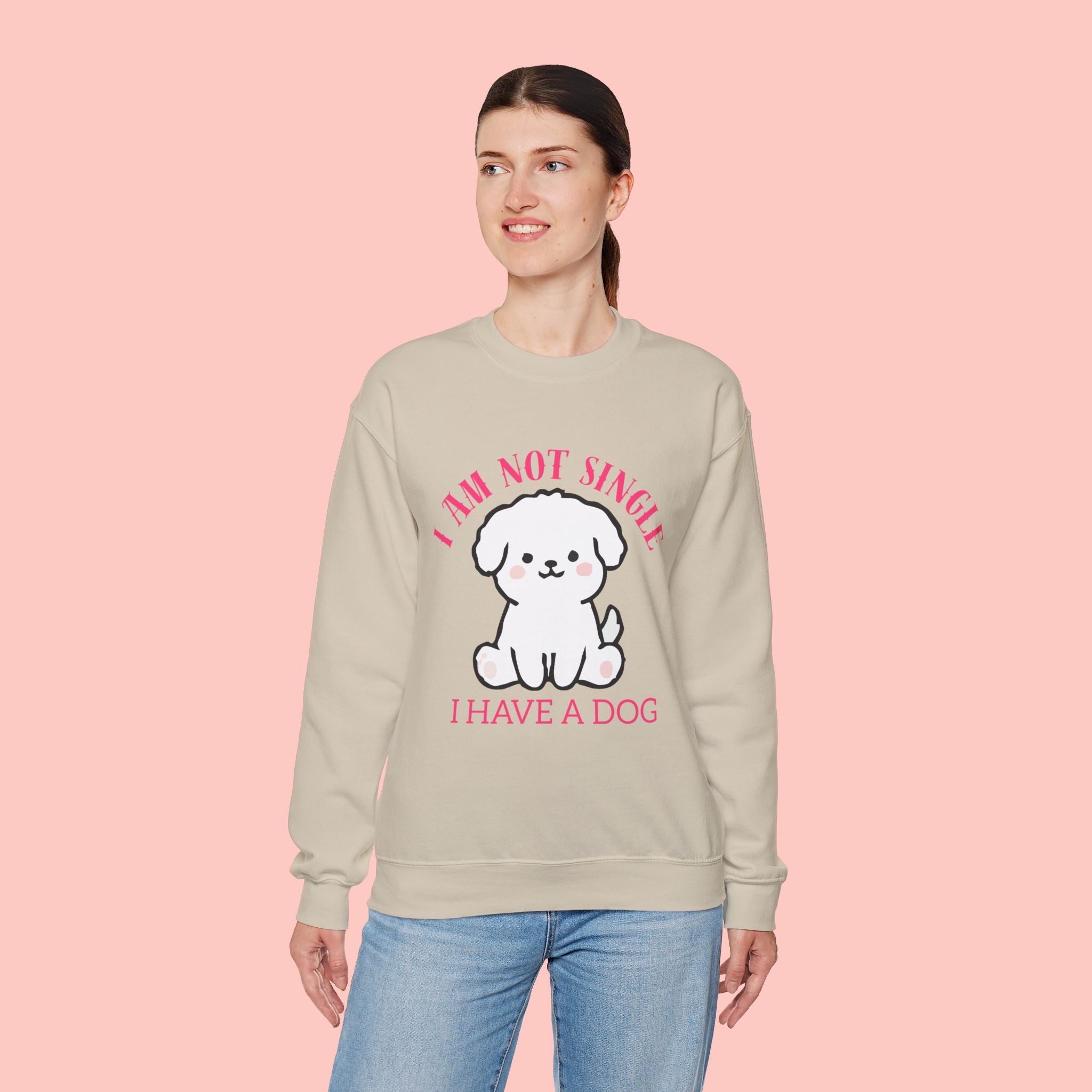 Dog Lover Crewneck Sweatshirt — “I Am Not Single I Have a Dog” Cute Puppy Pullover