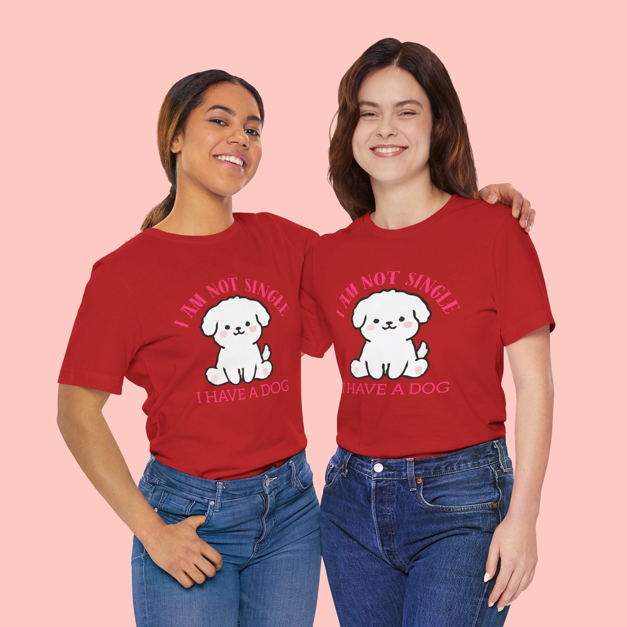 Dog Lover T-Shirt — “I Am Not Single I Have a Dog” Cute Puppy Tee