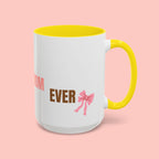 Dog Mom Coffee Mug — Best Dog Mom Ever Accent Ceramic Mug (11oz & 15oz)
