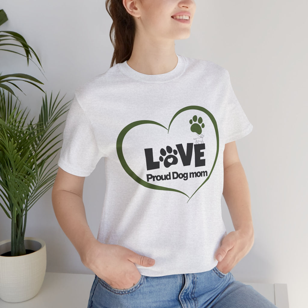 Dog Mom Love T-Shirt — "LOVE Proud Dog Mom" Heart Paw Tee