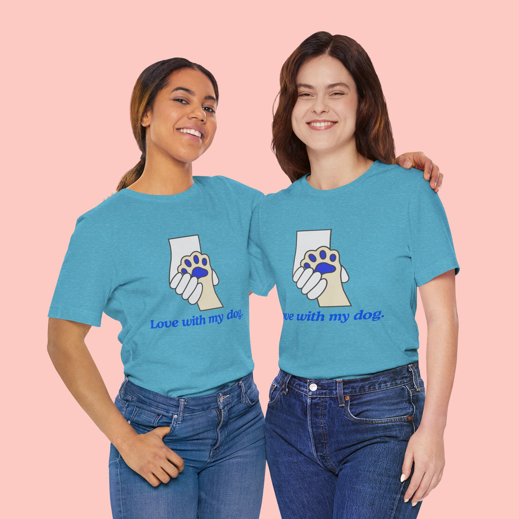 Dog Lover T-Shirt — "Love with my dog." Paw Print Graphic