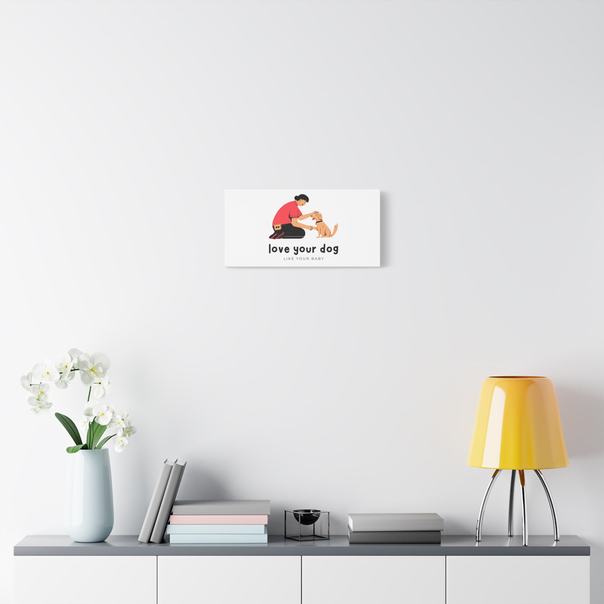 Canvas Wall Art - "Love Your Dog Like Your Baby" Pet Illustration