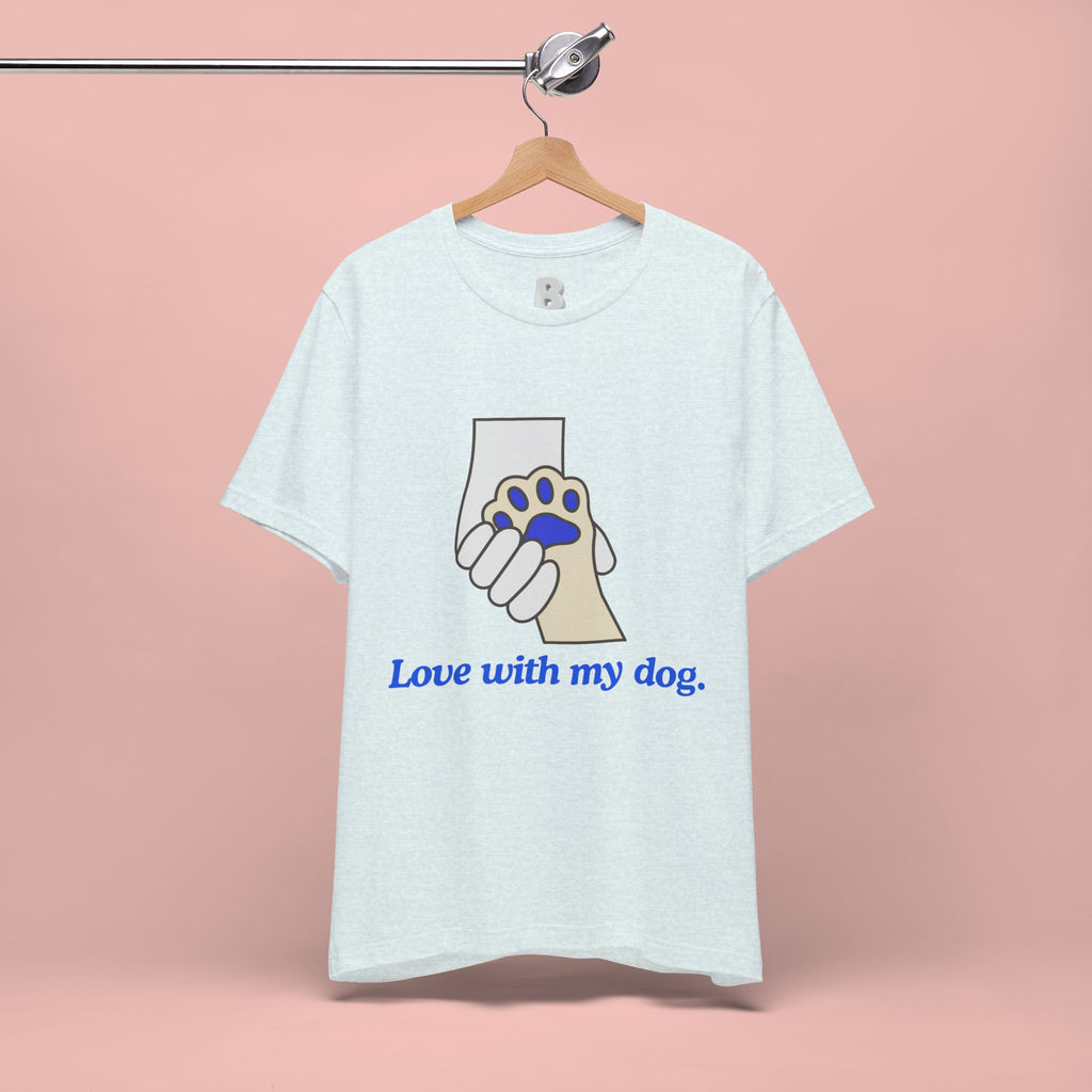 Dog Lover T-Shirt — "Love with my dog." Paw Print Graphic