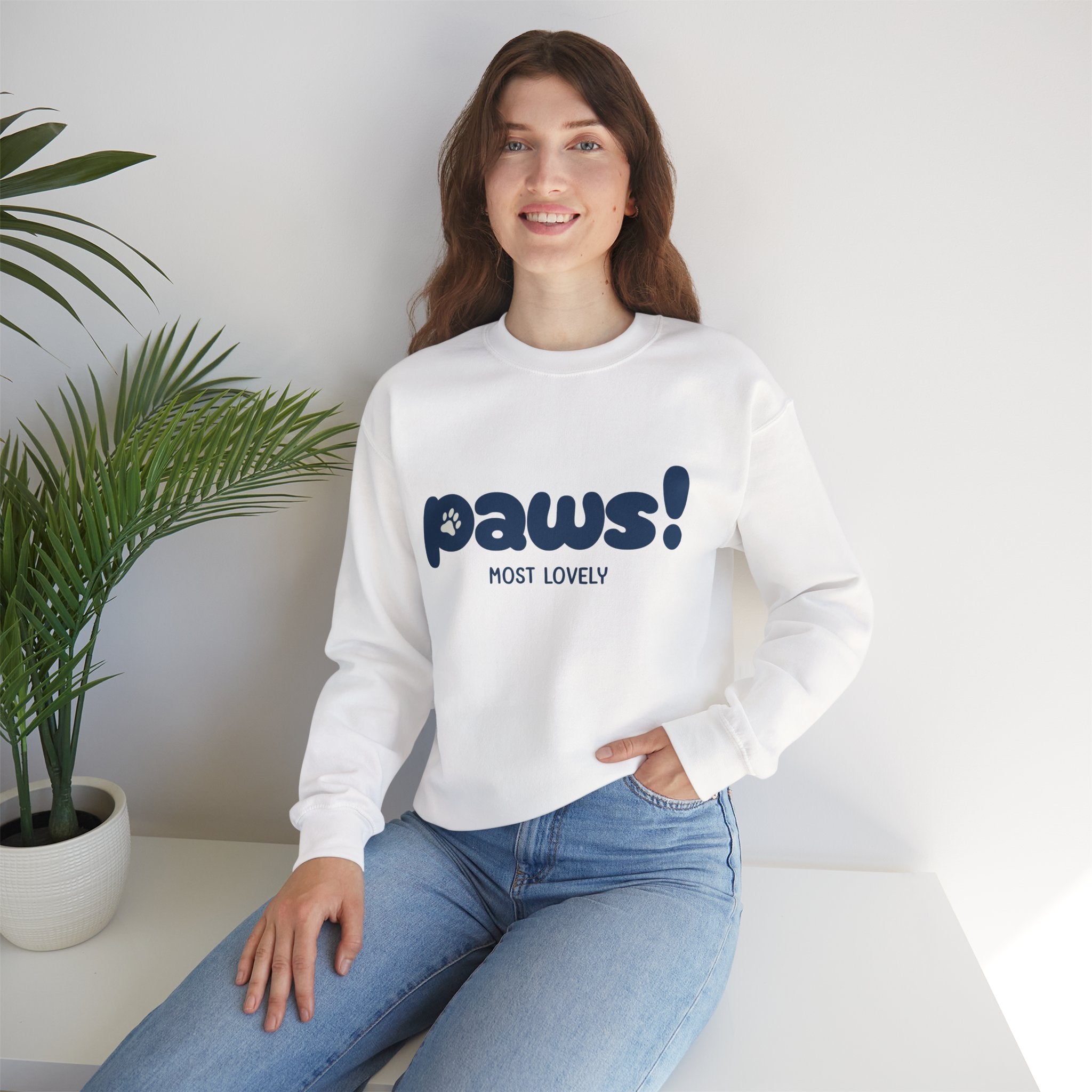 Paws! Cute Graphic Crewneck Sweatshirt — "Most Lovely" Pet Lover Pullover