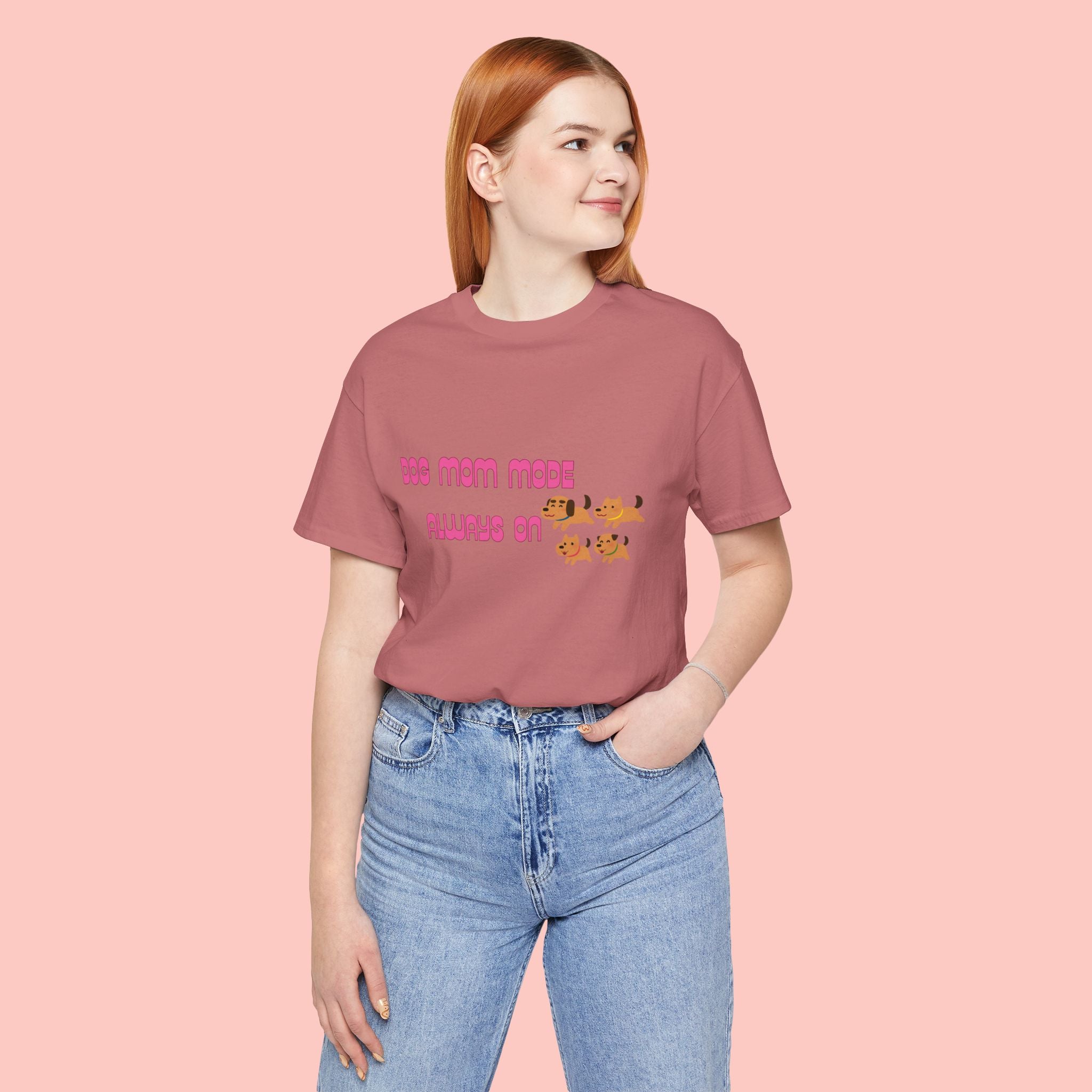 Dog Mom Mode Always On Tee
