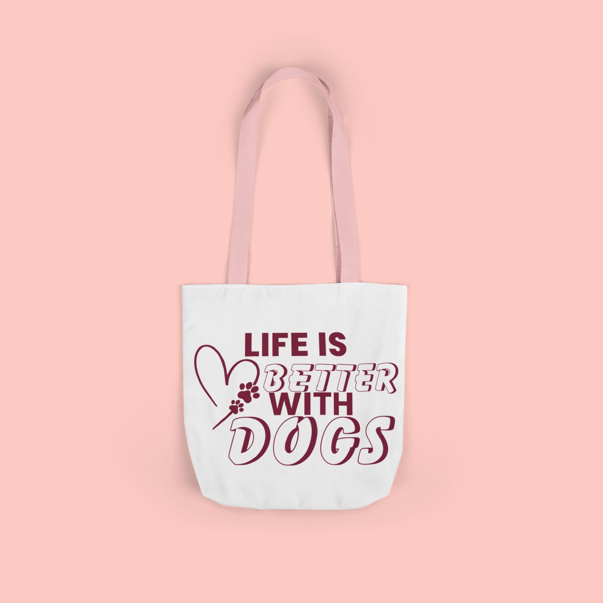 Life Is Better With Dogs Canvas Tote Bag