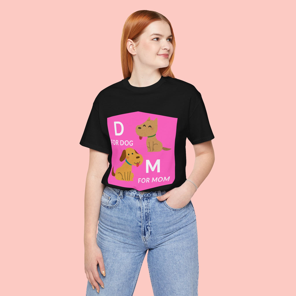 Dog Mom T-Shirt — Cute Pink "D for Dog, M for Mom" Graphic Tee