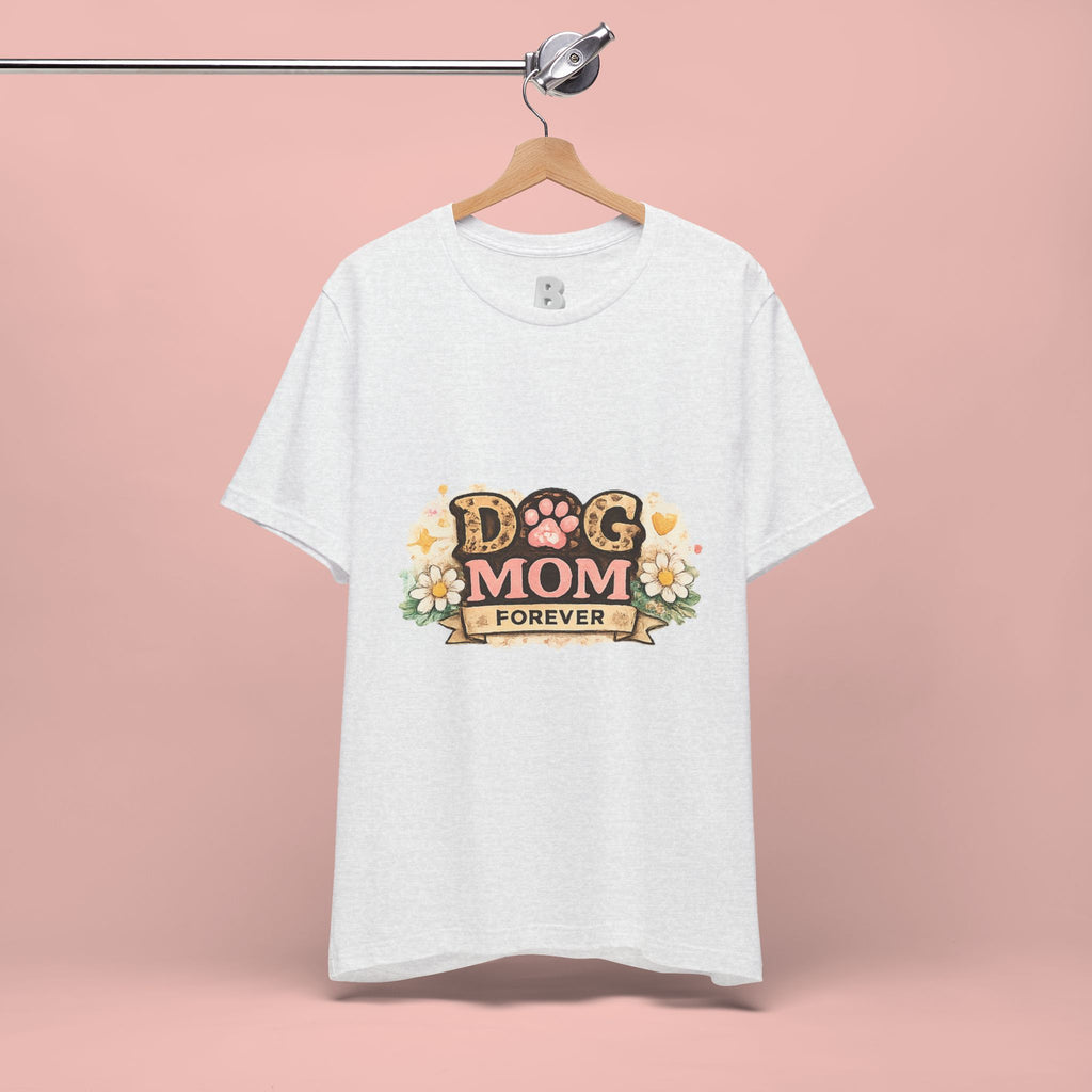 Dog Mom Forever T‑Shirt — Floral Paw Print Tee for Pet Lovers
