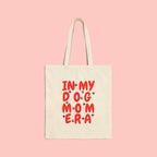 Dog Mom Era Tote Bag — "In My Dog Mom Era" Cotton Canvas Shopper